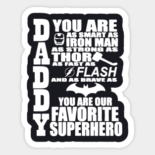 Daddy You Are Favorite Super Hero Sticker